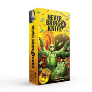 Never Bring a Knife